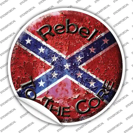 Rebel To The Core Novelty Circle Sticker Decal Small