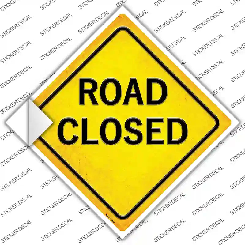 Road Closed Novelty Diamond Sticker Decal