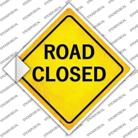 Road Closed Novelty Diamond Sticker Decal
