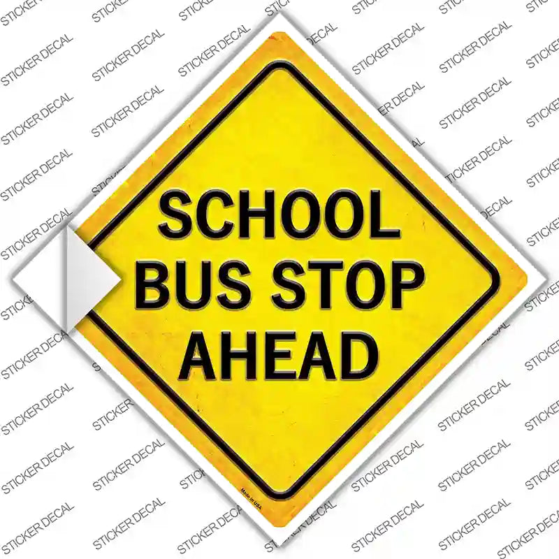 School Bus Stop Ahead Novelty Diamond Sticker Decal