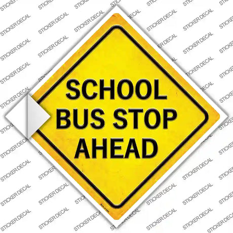 School Bus Stop Ahead Novelty Diamond Sticker Decal