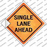 Single Lane Ahead Novelty Diamond Sticker Decal