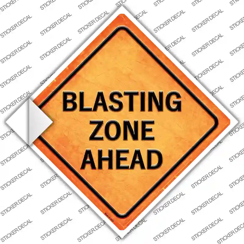 Blasting Zone Ahead Novelty Diamond Sticker Decal