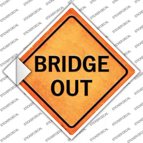 Bridge Out Novelty Diamond Sticker Decal