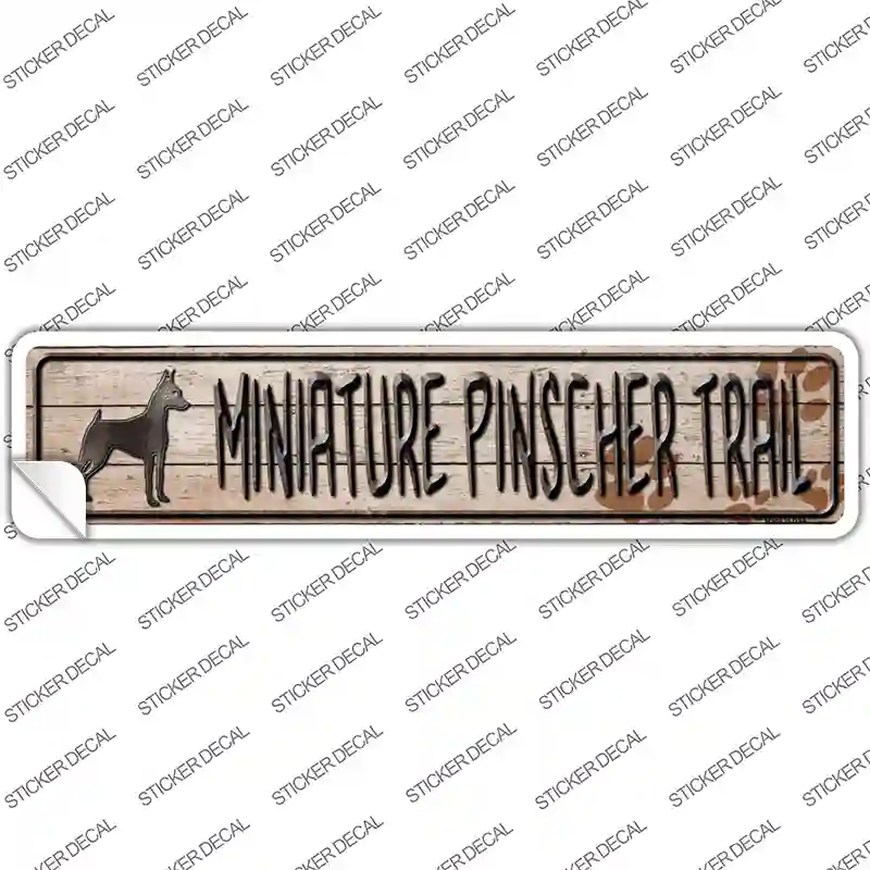 Miniature Pinscher Trail Novelty Narrow Sticker Decal