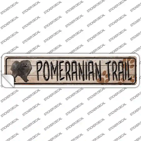 Pomeranian Trail Novelty Narrow Sticker Decal Small