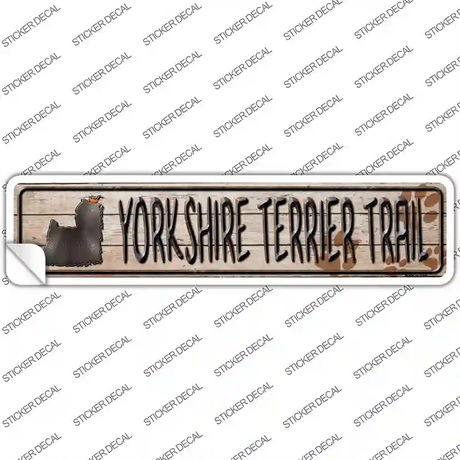 Yorkshire Terrier Trail Novelty Narrow Sticker Decal Small