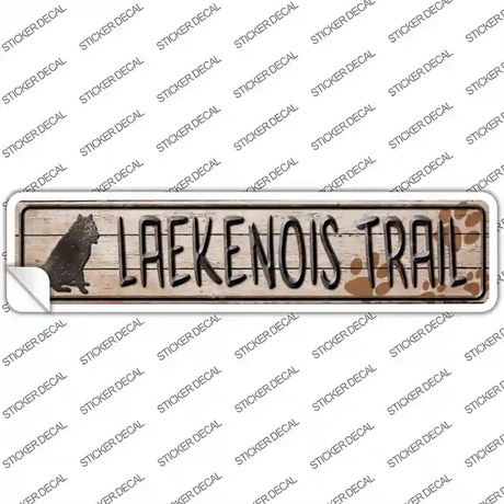 Laekenois Trail Novelty Narrow Sticker Decal Small