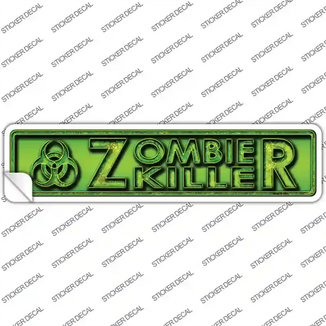 Zombie Killer Novelty Narrow Sticker Decal Small