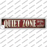 Quiet Zone Brain At Work Novelty Narrow Sticker Decal