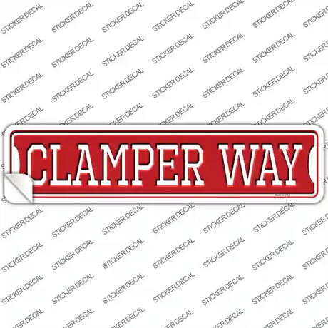 Clamper Way Novelty Narrow Sticker Decal