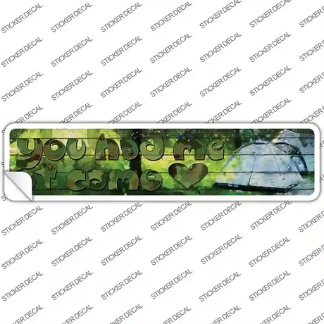 You Had Me At Camo Novelty Narrow Sticker Decal