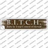 B.I.T.C.H Novelty Narrow Sticker Decal