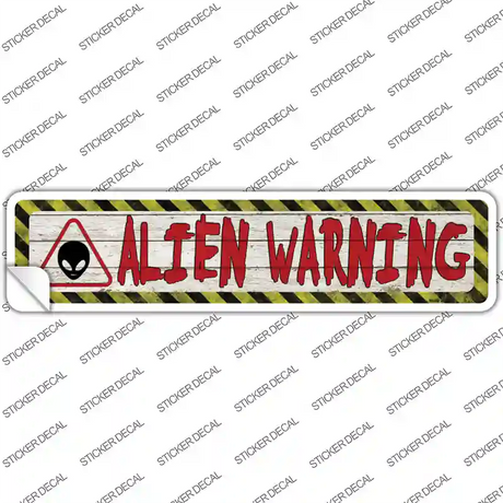 Alien Warning Novelty Narrow Sticker Decal Small