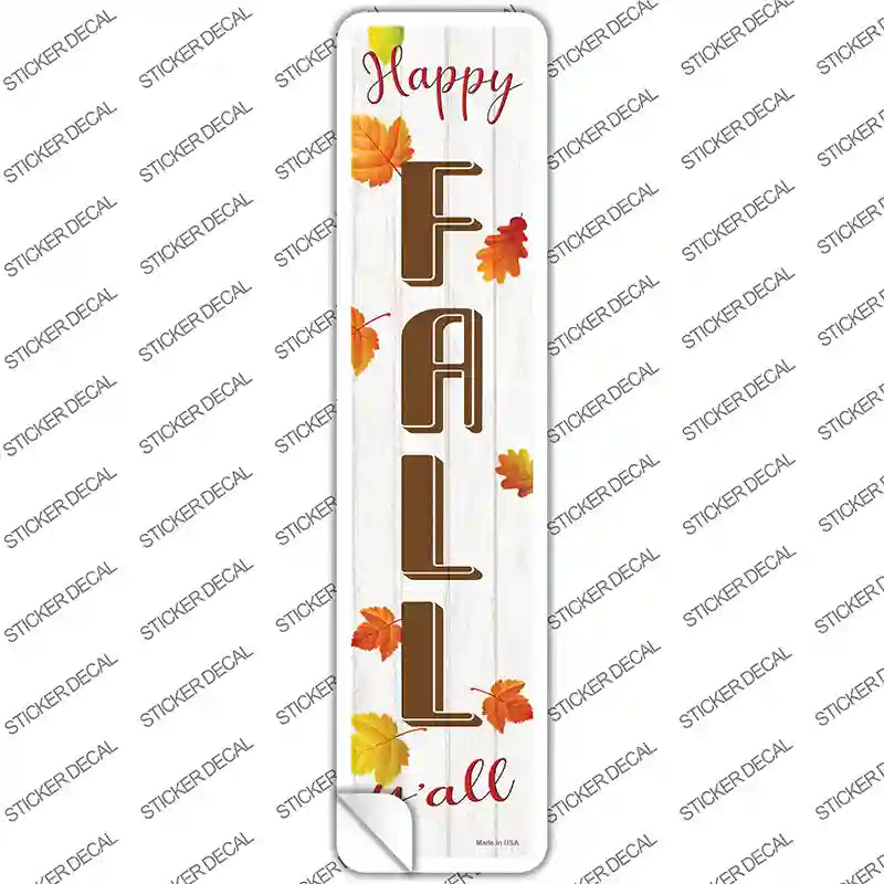 Happy Fall Yall Novelty Narrow Sticker Decal Small