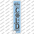 Baby Its Cold Blue Novelty Narrow Sticker Decal Small