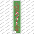 Candy CaSold Here Green Novelty Narrow Sticker Decal Small