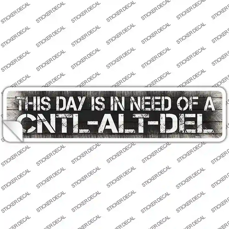 Control Alt Delete Novelty Narrow Sticker Decal