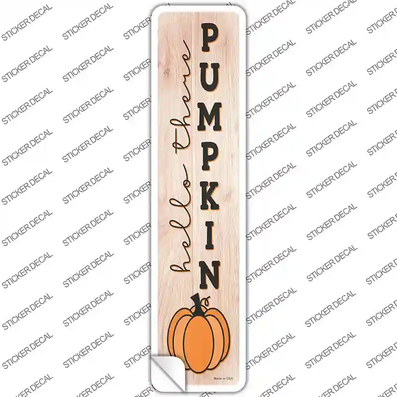 Hello There Pumpkin Novelty Narrow Sticker Decal Small