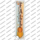 Welcome Fall Pumpkins Novelty Narrow Sticker Decal Small