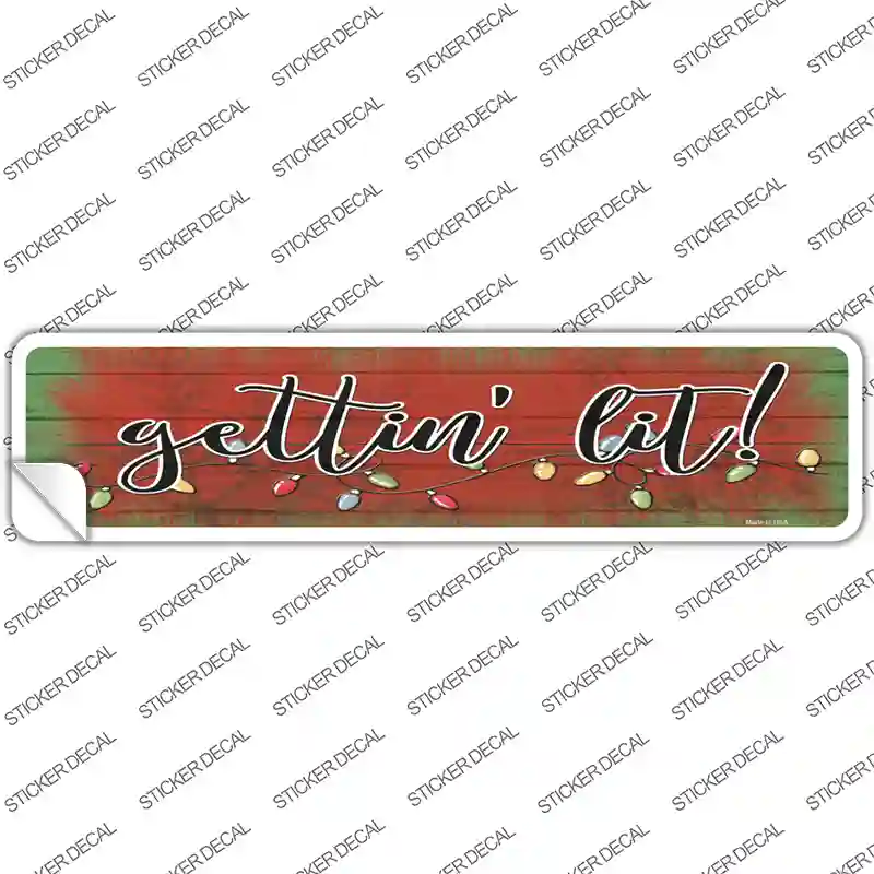 Getting Lit Red Novelty Narrow Sticker Decal