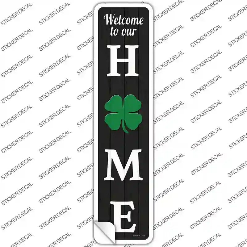 Home Shamrock Novelty Narrow Sticker Decal Small