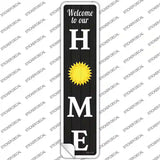 Home Sun Novelty Narrow Sticker Decal Small