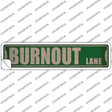 Burnout Lane Novelty Narrow Sticker Decal Small