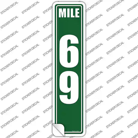Mile Marker 69 Novelty Narrow Sticker Decal