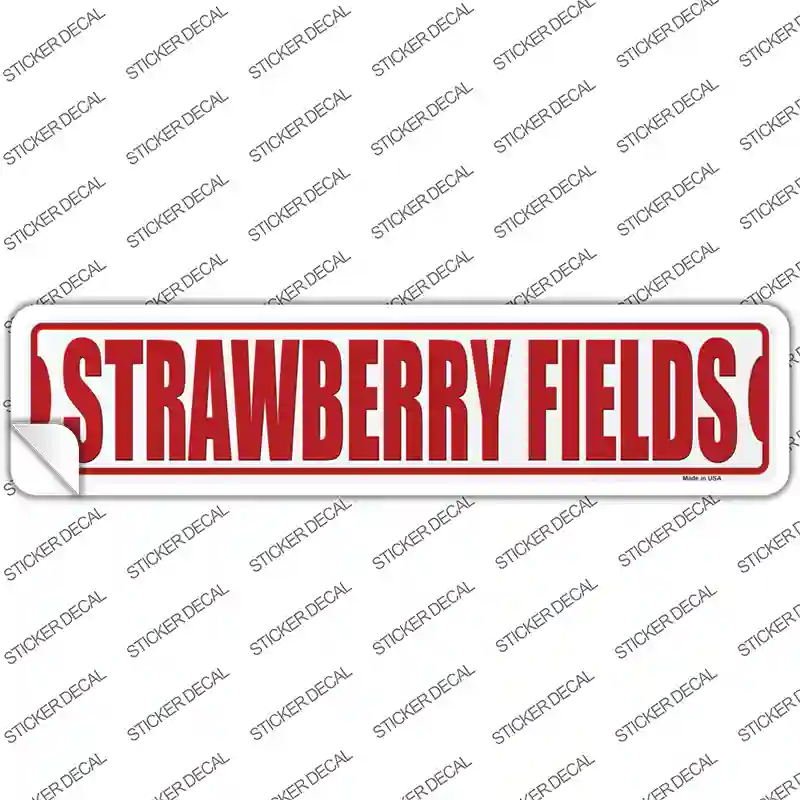 Strawberry Fields Novelty Narrow Sticker Decal Small