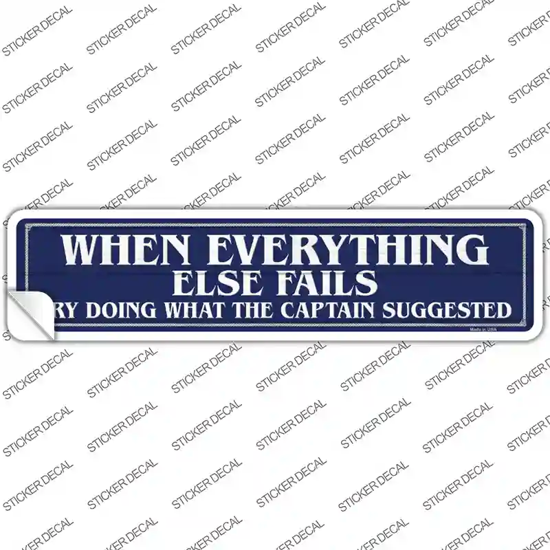 What The Captain Suggested Novelty Narrow Sticker Decal