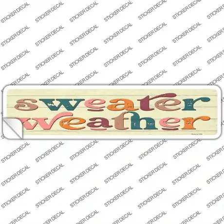 Sweater Weather Novelty Narrow Sticker Decal Small