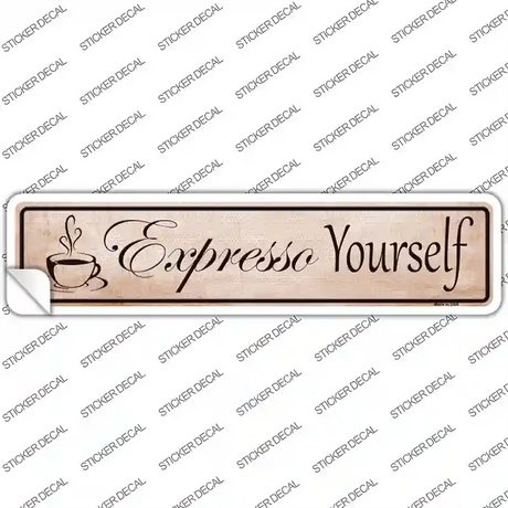 Expresso Yourself Novelty Narrow Sticker Decal Small