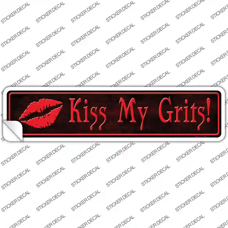 Kiss My Grits Novelty Narrow Sticker Decal
