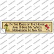 Im The Boss Novelty Narrow Sticker Decal