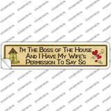 Im The Boss Novelty Narrow Sticker Decal