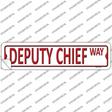 Deputy Chief Way Novelty Narrow Sticker Decal Small