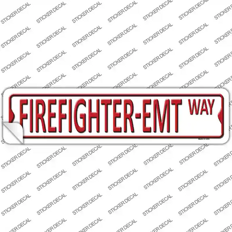 Firefighter-Emt Way Novelty Narrow Sticker Decal Small