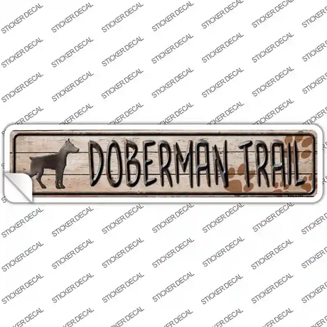 Doberman Trail Novelty Narrow Sticker Decal Small