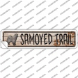 Samoyed Trail Novelty Narrow Sticker Decal Small