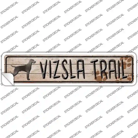 Vizsla Trail Novelty Narrow Sticker Decal Small