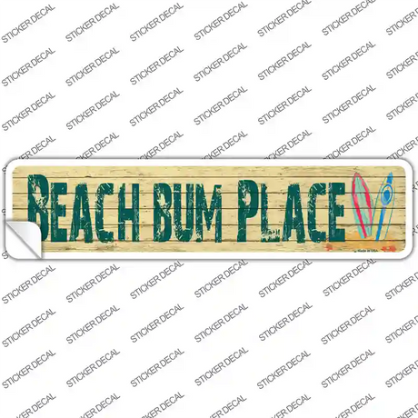 Beach Bum Place Novelty Narrow Sticker Decal Small