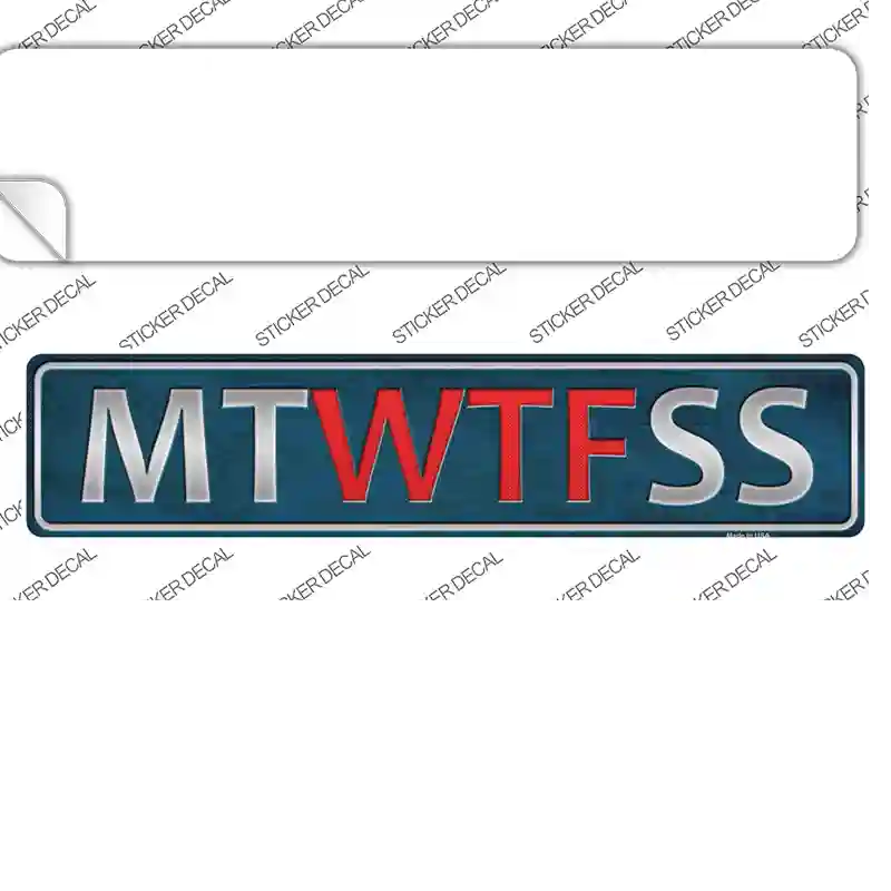 MT WTF SS Novelty Narrow Sticker Decal