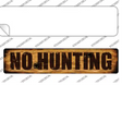 No Hunting Novelty Narrow Sticker Decal