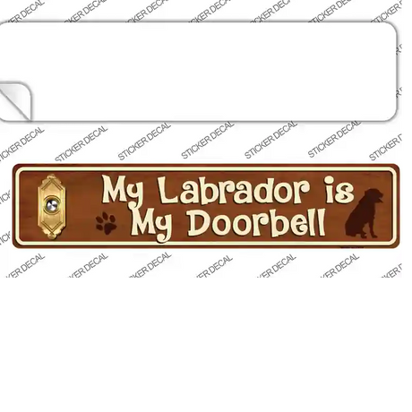 Labrador Is Doorbell Novelty Narrow Sticker Decal Small