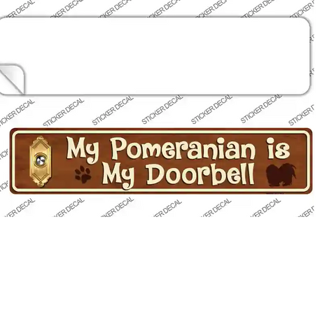 Pomeranian Is Doorbell Novelty Narrow Sticker Decal Small