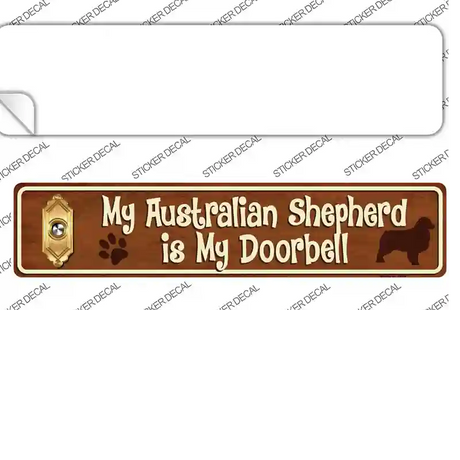 Australian Shepherd Is Doorbell Novelty Narrow Sticker Decal Small