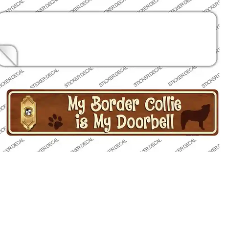 Border Collie Is Doorbell Novelty Narrow Sticker Decal Small