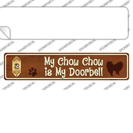 Chow Chow Is Doorbell Novelty Narrow Sticker Decal Small