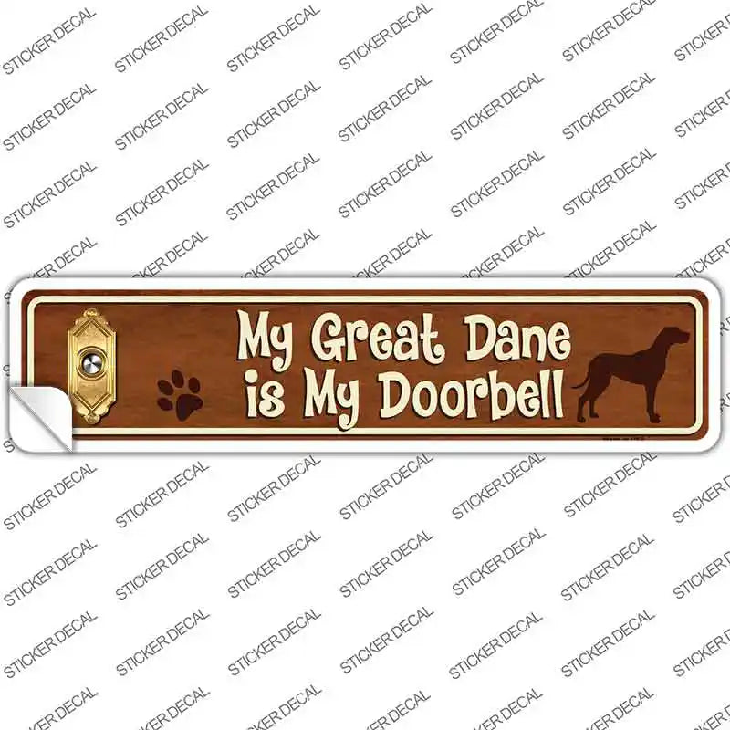 Great Dane Is Doorbell Novelty Narrow Sticker Decal
